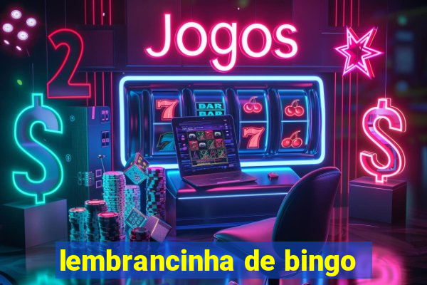 lembrancinha de bingo